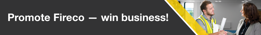 Promote Fireco — win business! Promote Fireco — win business!