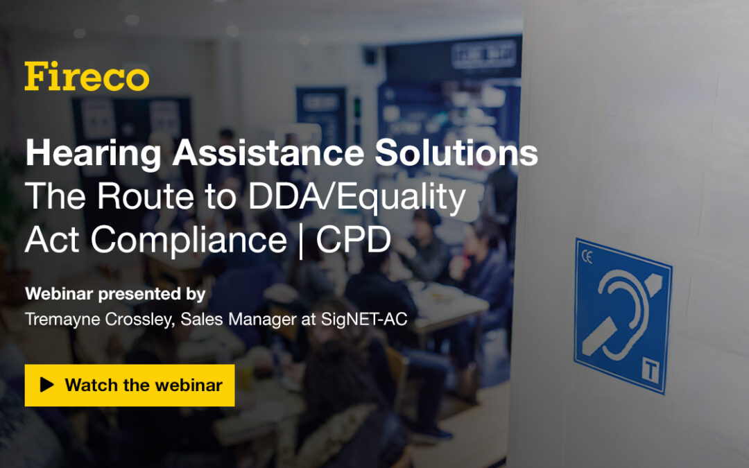 Hearing Assistance Solutions-The Route to DDA/Equality Act Compliance | CPD