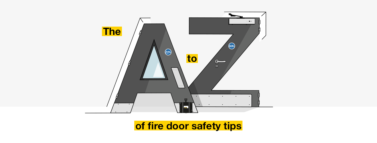 The A-Z of fire door safety tips